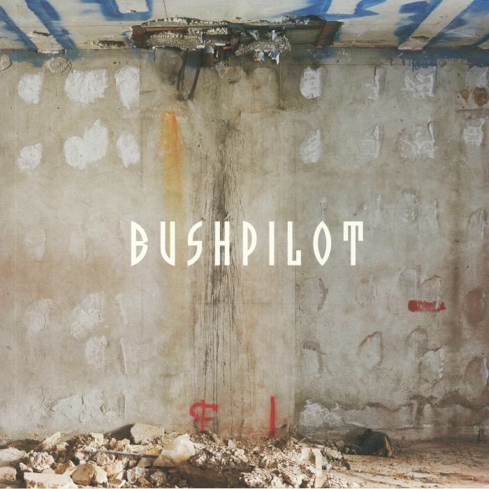 BUSHPILOT - Already!