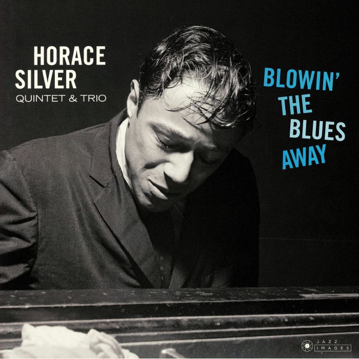 SILVER, Horace - Blowin' The Blues Away (Deluxe Edition)