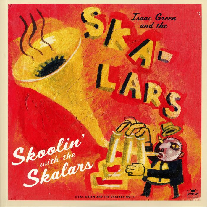 GREEN, Isaac & THE SKALARS - Skoolin' With The Skalars