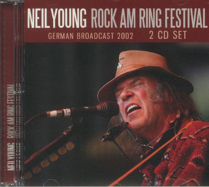 YOUNG, Neil - Rock Am Ring Festival: German Broadcast 2002