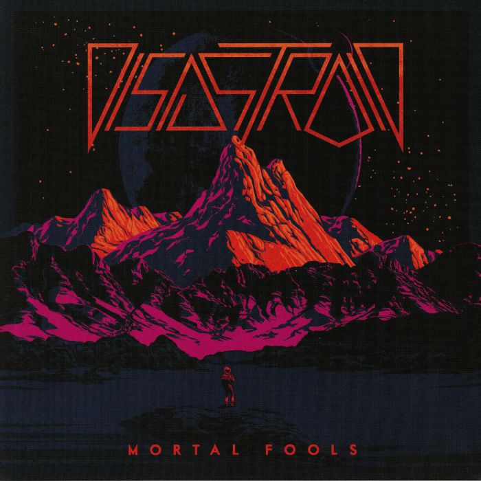 DISASTROID - Mortal Fools
