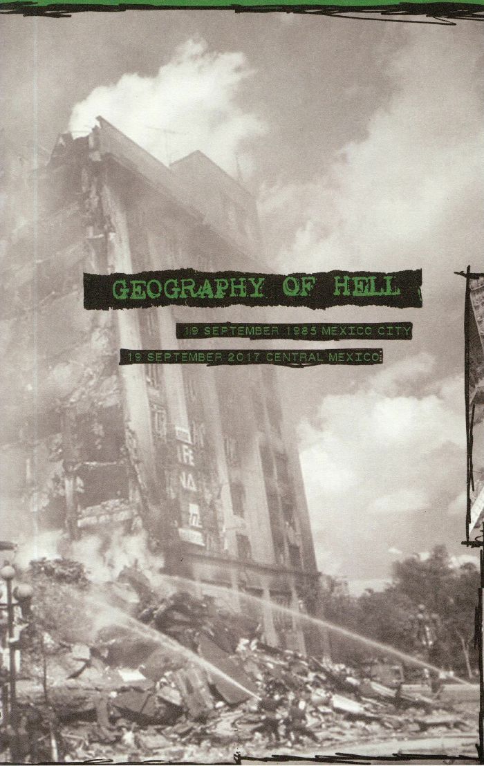 GEOGRAPHY OF HELL - 19 September 1985 Mexico City