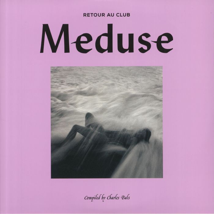 BALS, Charles/VARIOUS - Retour Au Club Meduse (reissue)