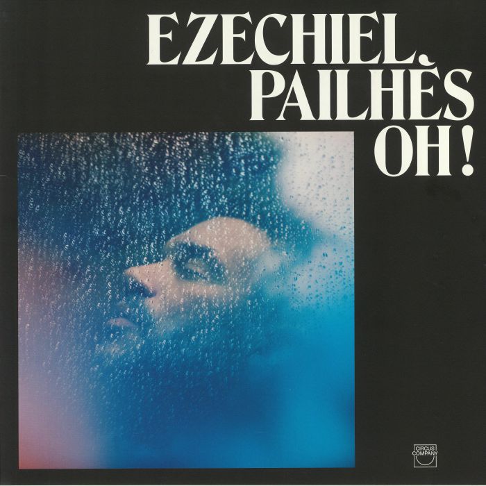 PAILHES, Ezechiel - Oh!
