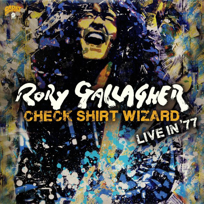 GALLAGHER, Rory - Check Shirt Wizard: Live In 77
