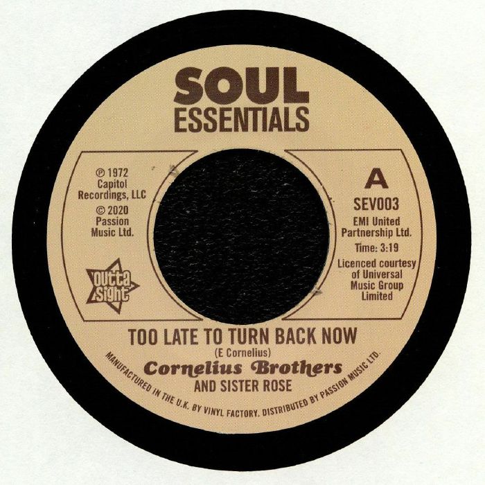 CORNELIUS BROTHERS & SISTER ROSE - Too Late To Turn Back Now