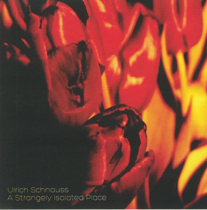 SCHNAUSS, Ulrich - A Strangely Isolated Place