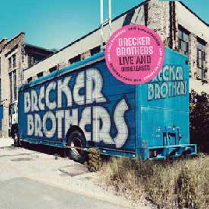 BRECKER BROTHERS, The - Live & Unreleased