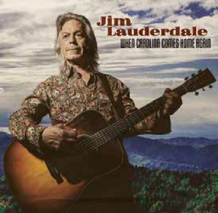 LAUDERDALE, Jim - When Carolina Comes Home Again