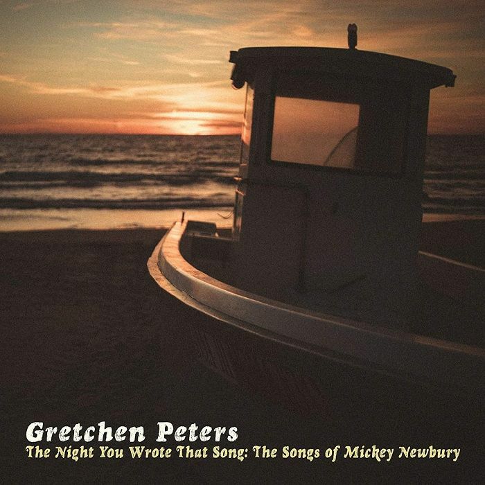 PETERS, Gretchen - The Night You Wrote That Song: The Songs Of Mickey Newbury