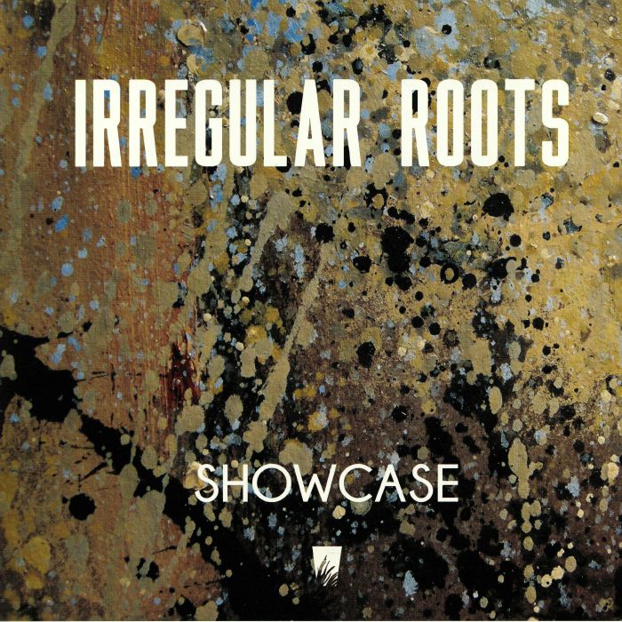 IRREGULAR ROOTS - Showcase
