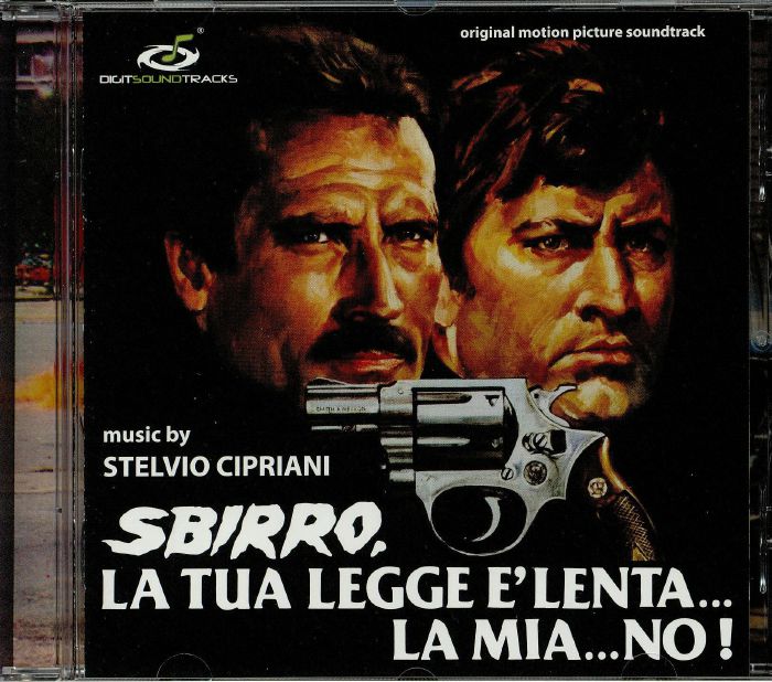 CIPRIANI, Stelvio - Sbirro La Tua Legge E Lenta La Mia No! (Soundtrack)