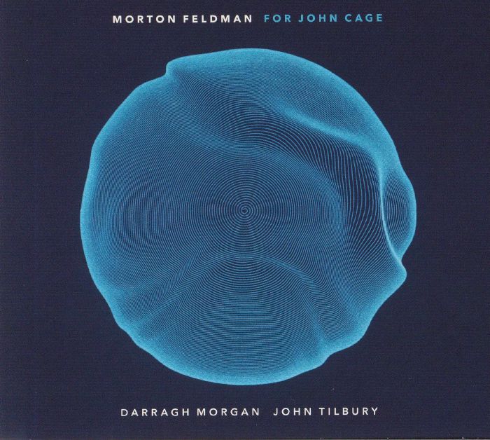 MORGAN, Darragh/JOHN TILBURY - Morton Feldman For John Cage