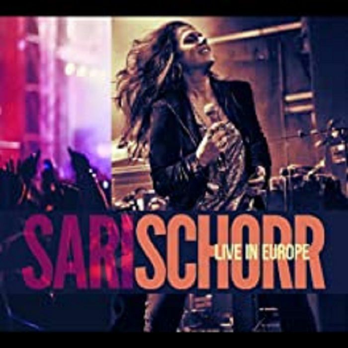 SCHORR, Sari - Live In Europe