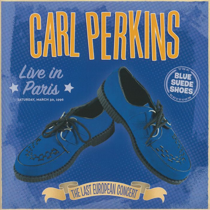PERKINS, Carl - Live In Paris: The Last European Concert (Record Store Day 2020)