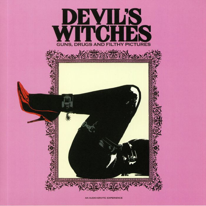 DEVIL'S WITCHES - Guns Drugs & Filthy Pictures (Record Store Day 2020)