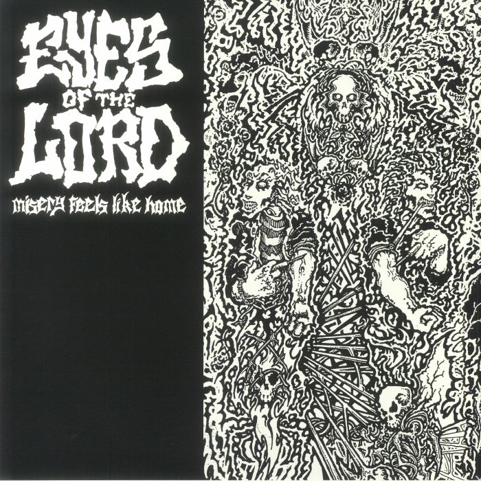 EYES OF THE LORD - Misery Feels Like Home