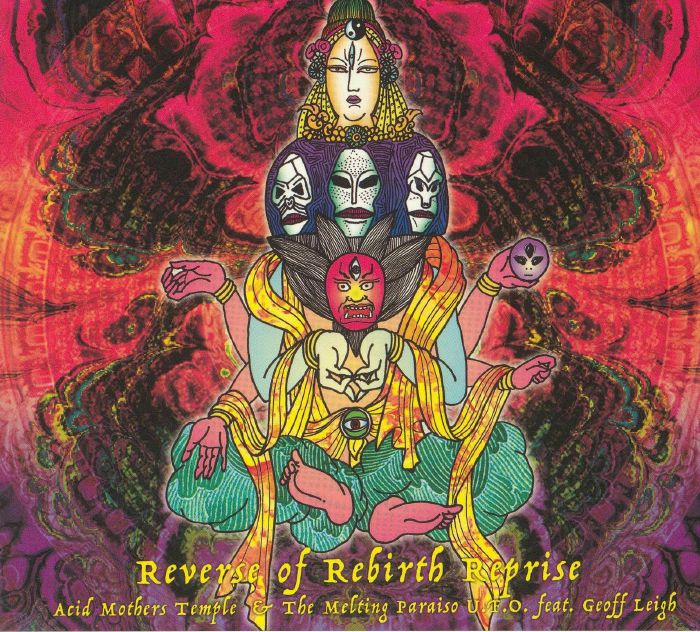 Acid Mothers Temple The Melting Paraiso Ufo Feat Geoff Leigh Reverse Of Rebirth Reprise Vinyl At Juno Records