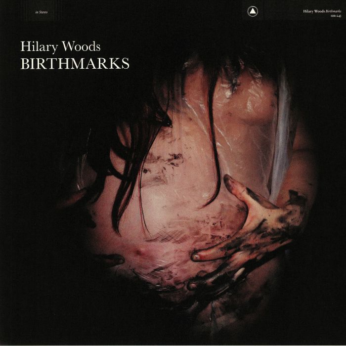 WOODS, Hilary - Birthmarks