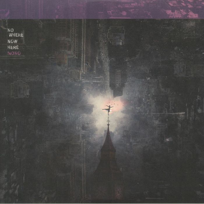 MONO - Nowhere Now Here