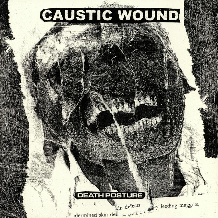 CAUSTIC WOUND - Death Posture