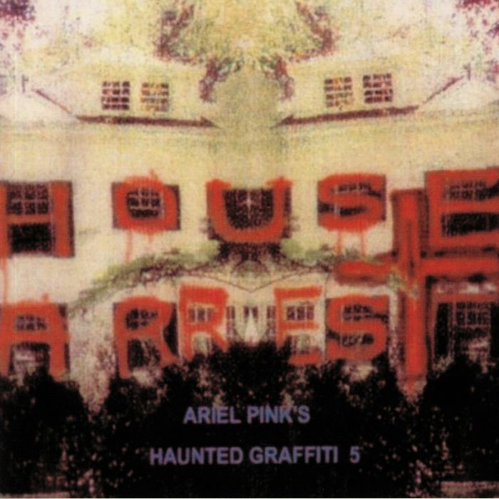ARIEL PINK - House Arrest (reissue)