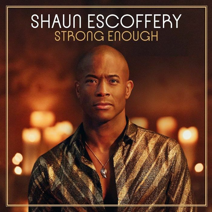 ESCOFFERY, Shaun - Strong Enough