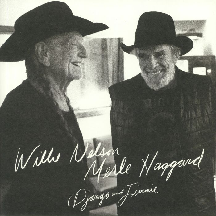NELSON, Willie/MERLE HAGGARD - Django & Jimmie