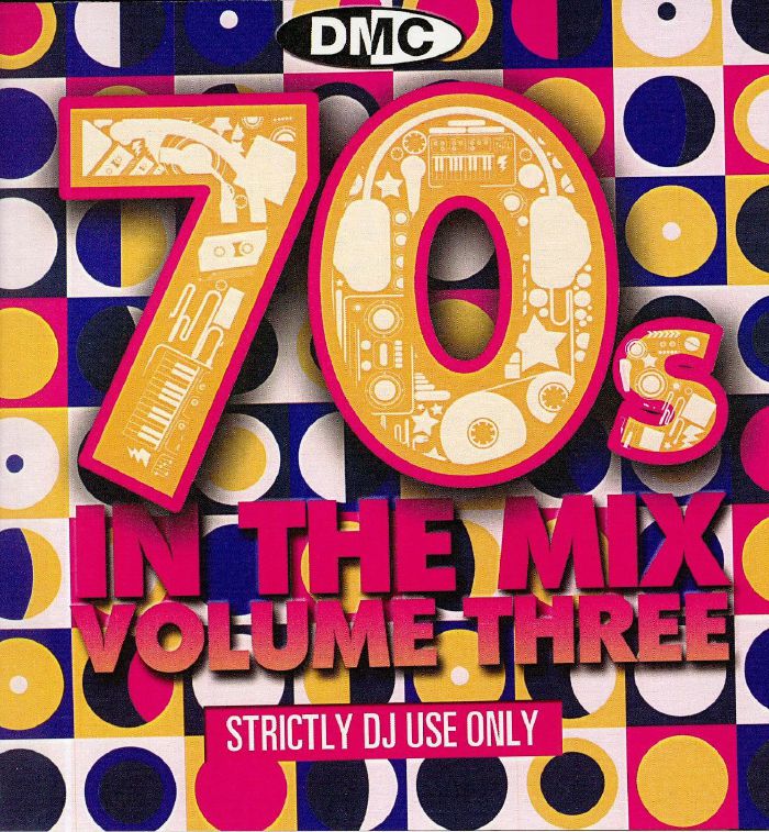 VARIOUS - 70s In The Mix Volume Three (Strictly DJs Only)
