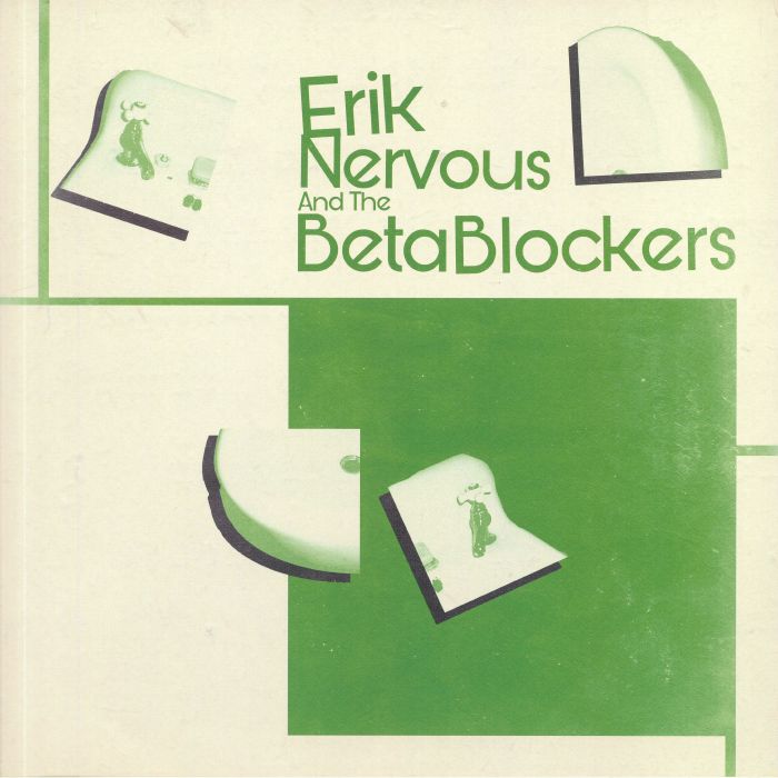 ERIK NERVOUS & THE BETA BLOCKERS - Erik Nervous & The Beta Blockers