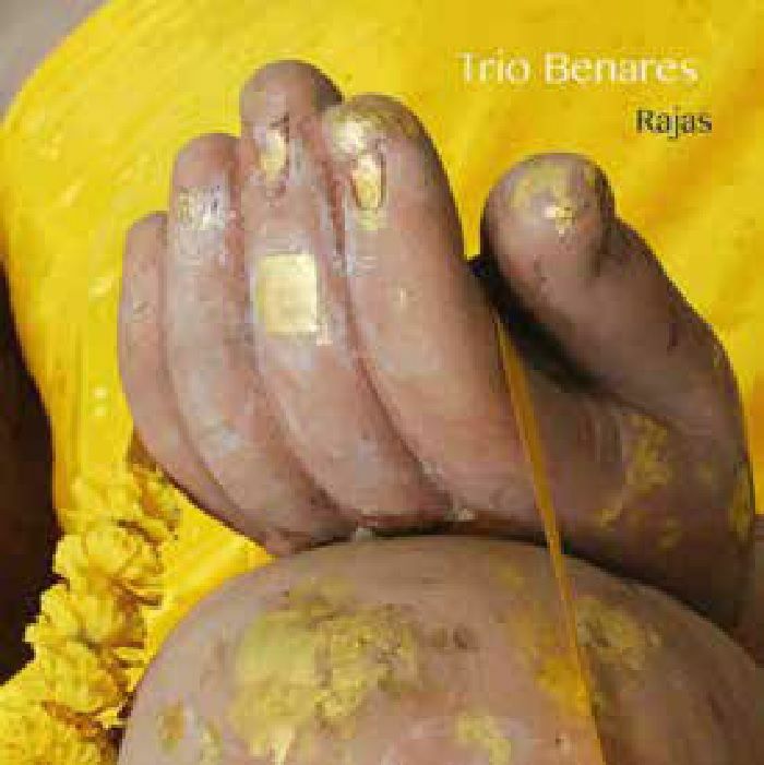 TRIO BENARES - Rajas