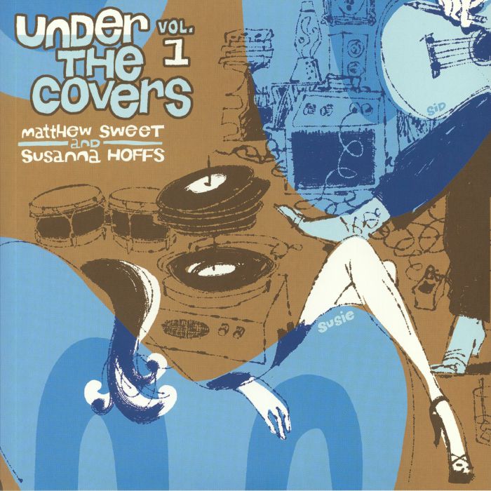 SWEET, Matthew/SUSANNA HOFFS - Under The Covers Vol 1