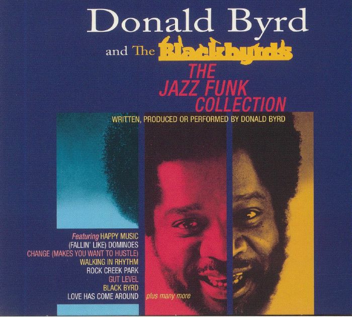 BYRD, Donald/ THE BLACKBYRDS - The Jazz Funk Collection
