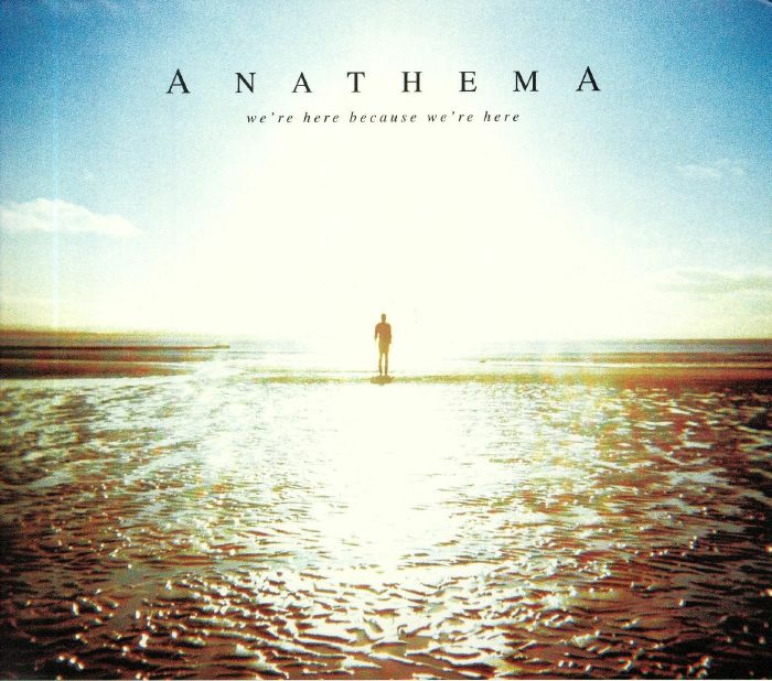 ANATHEMA - We're Here Because We're Here