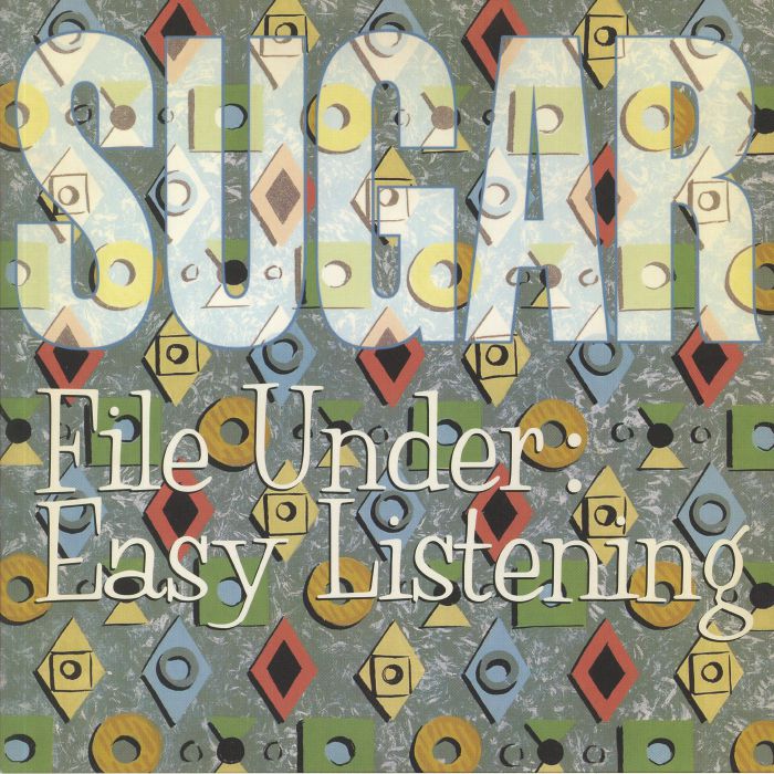 SUGAR - File Under Easy Listening