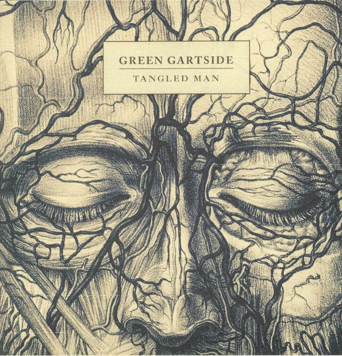 GREEN GARTSIDE - Tangled Man