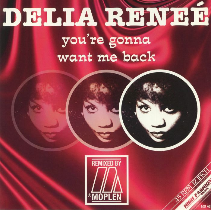 RENEE, Delia/MOPLEN - You're Gonna Want Me Back (remixes)