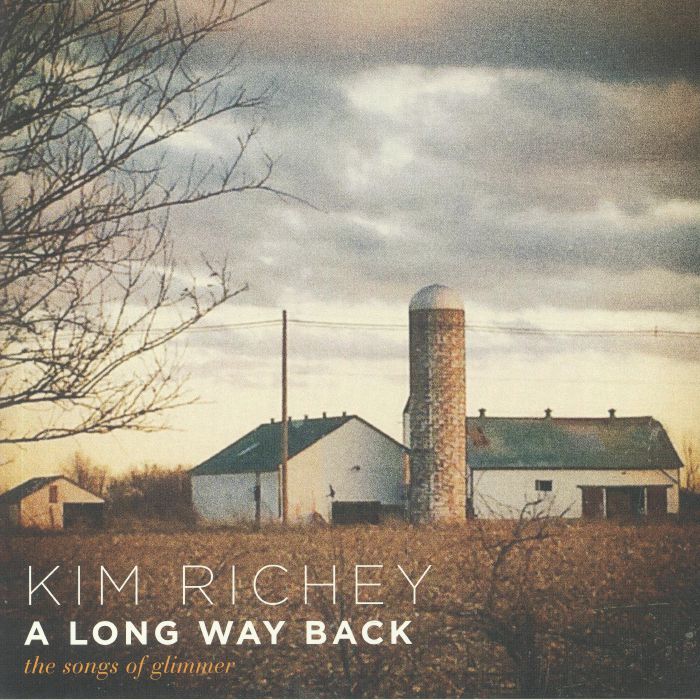 RICHEY, Kim - A Long Way Back: The Songs Of Glimmer