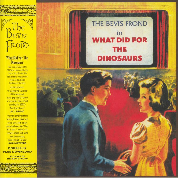 BEVIS FROND, The - What Did For The Dinosaurs (Record Store Day 2020)