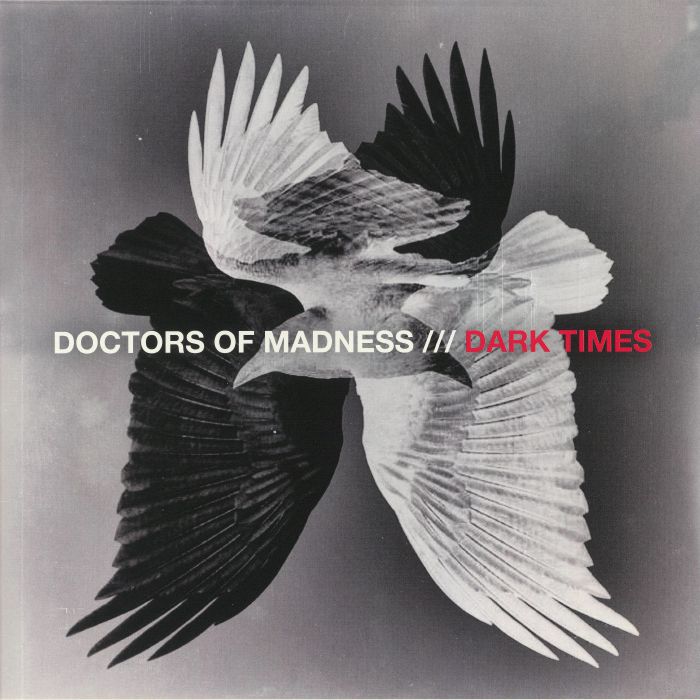 DOCTORS OF MADNESS - Dark Times (Record Store Day 2020)
