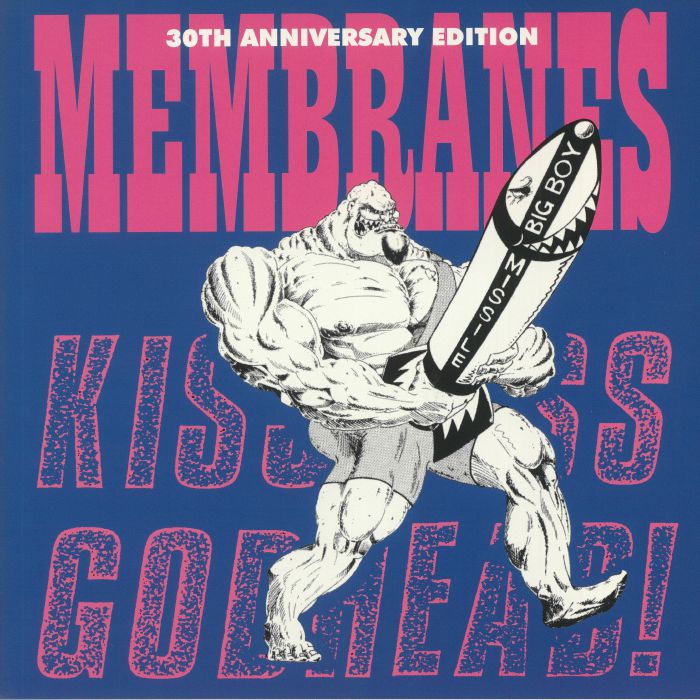 MEMBRANES - Kiss Ass Godhead! (30th Anniversary Edition) (Record Store Day 2020)