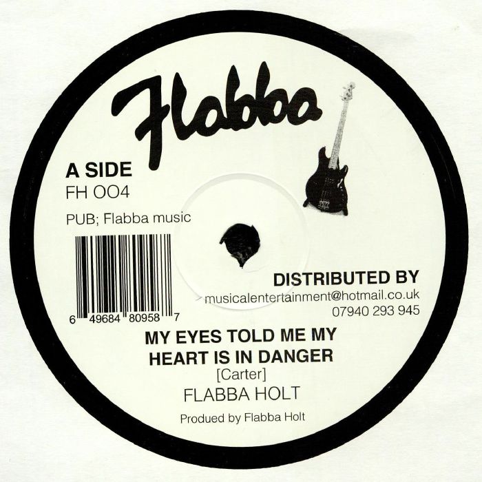 FLABBA HOLT/BARRY BROWN - My Eyes Told Me My Heart Was In Danger