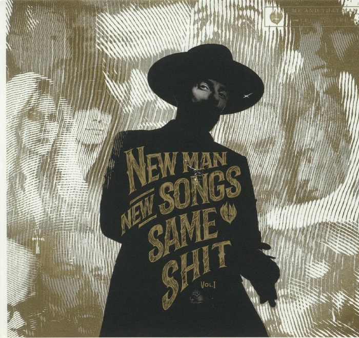 ME & THAT MAN - New Man New Songs Same Shit Vol 1
