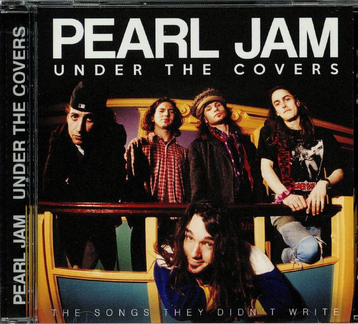 PEARL JAM - Under The Covers