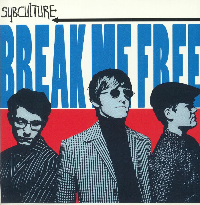 SUBCULTURE - Break Me Free