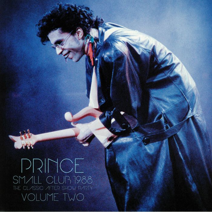 PRINCE - Small Club 1988: The Classic After Show Party Vol 2