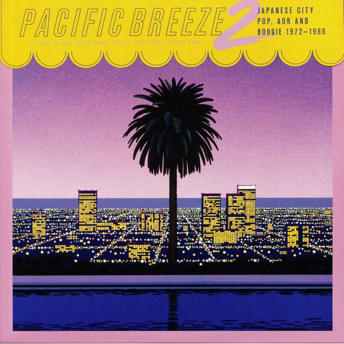 VARIOUS - Pacific Breeze 2: Japanese City Pop AOR & Boogie 1972-1986 (remastered)
