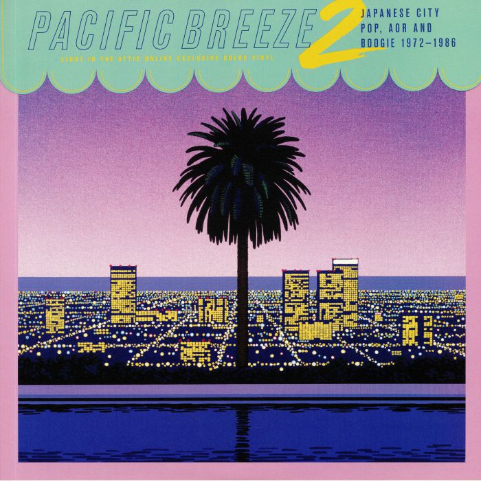 VARIOUS - Pacific Breeze 2: Japanese City Pop AOR & Boogie 1972-1986 (remastered)