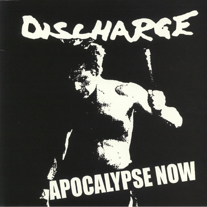 DISCHARGE - Apocalypse Now