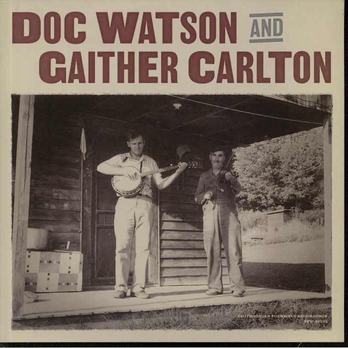 WATSON, Doc/GAITHER CARLTON - Doc Watson & Gaither Carlton